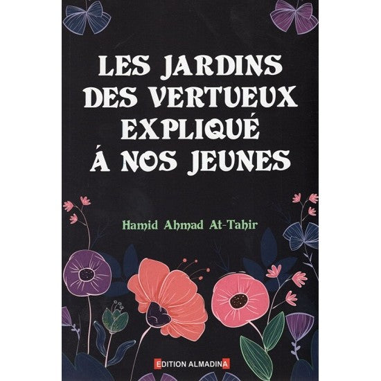 Les jardins des vertueux expliqué à nos jeunes