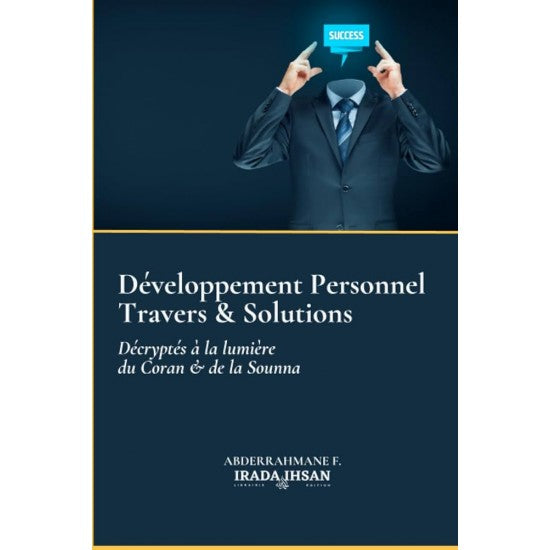 Développement Personnel Travers et Solutions