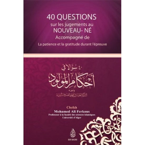 54 Questions Sur Les Jugements Du Nouveau-Né Accompagné De La Patience Et La Gratitude Durant L'épreuve.