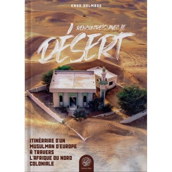 Rencontre(s) Avec le Désert - Knud Holmboe