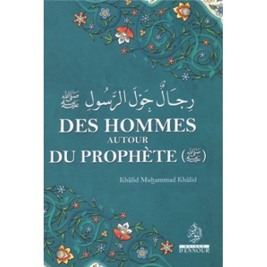 DES HOMMES AUTOUR DU PROPHÈTE