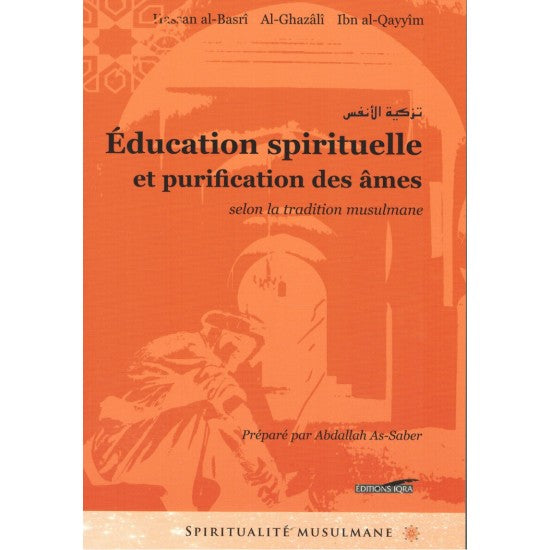 ÉDUCATION SPIRITUELLE ET PURIFICATION DES ÂMES