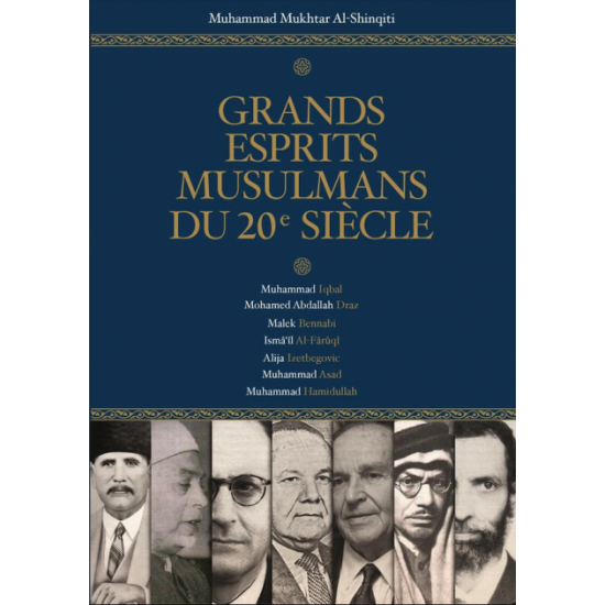 Grands esprits musulmans du 20 siecle