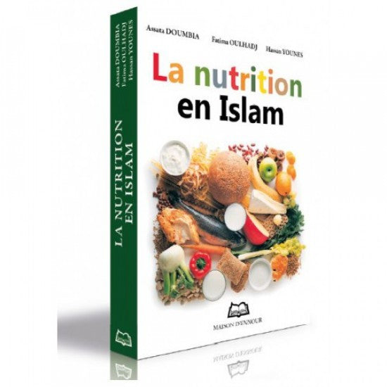 La nutrition en islam - Maison d'Ennour