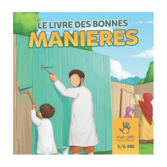 Le Livre des bonnes manières 3 à 6 ans