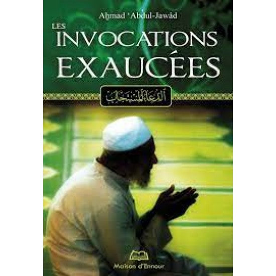 Les invocations exaucé