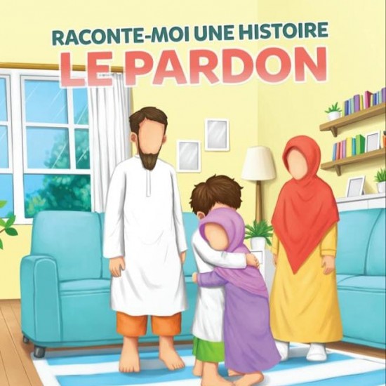 Raconte moi une histoire le pardon