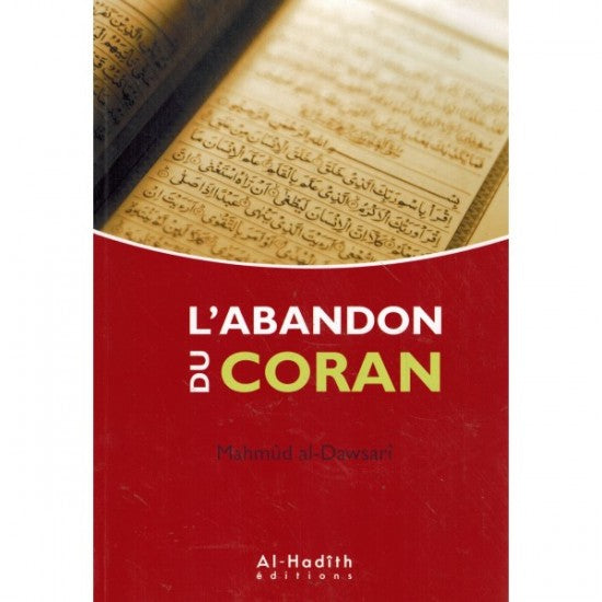 Abandon du coran, Mahmud Al Dawsari Al Hadith