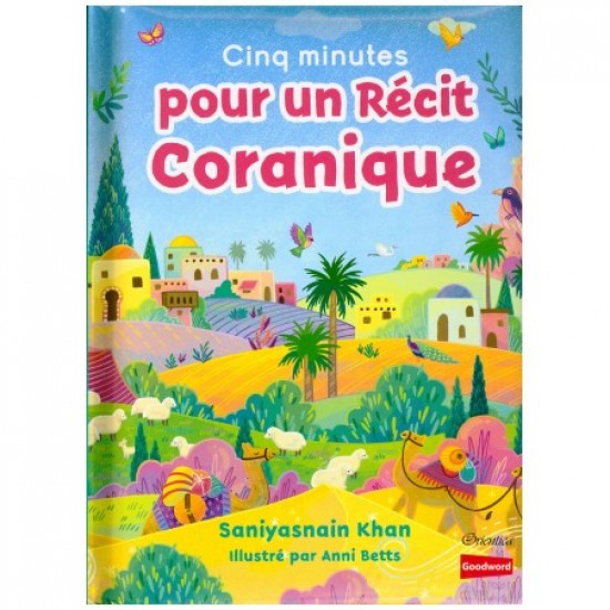 Cinq minutes pour un recit coranique