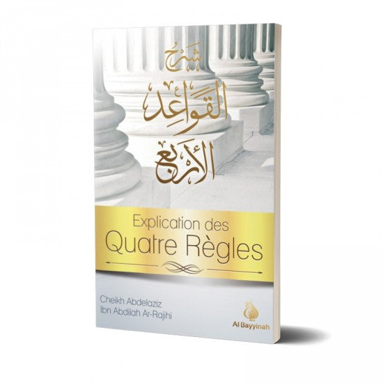 Explication des quatre règles