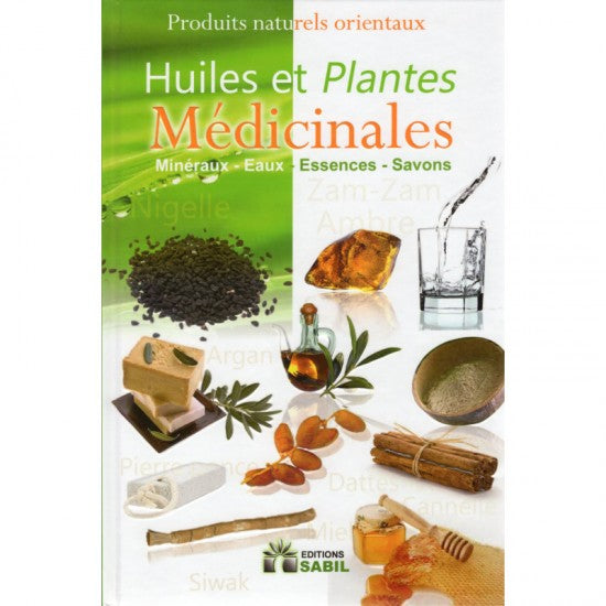 Huiles et plantes médicinales - Édition Sabil