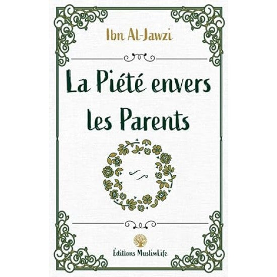 La piété envers les parents édition muslimlife