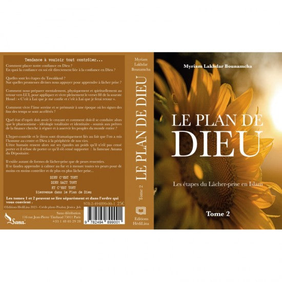 Le plan de Dieu Les étapes du lacher-prise en Islam TOME 2