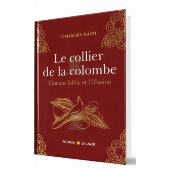 Le collier de la colombe ,L'amour fidèle et l'illusion