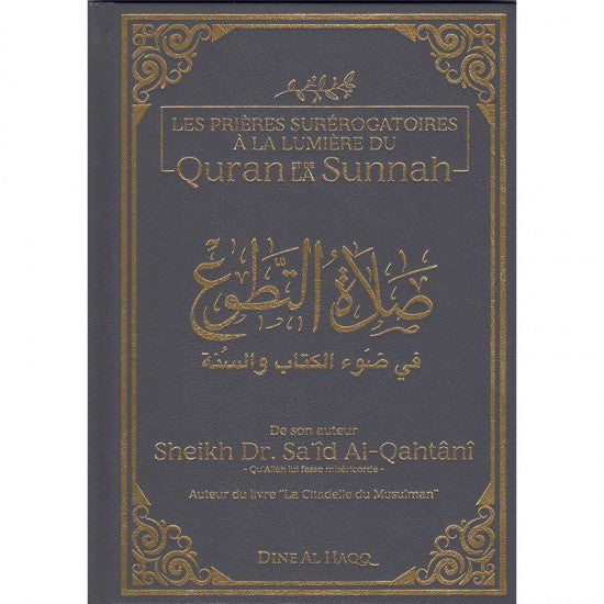 Les Priere Surerogatoires a la Lumiere du quran et de la sunnah