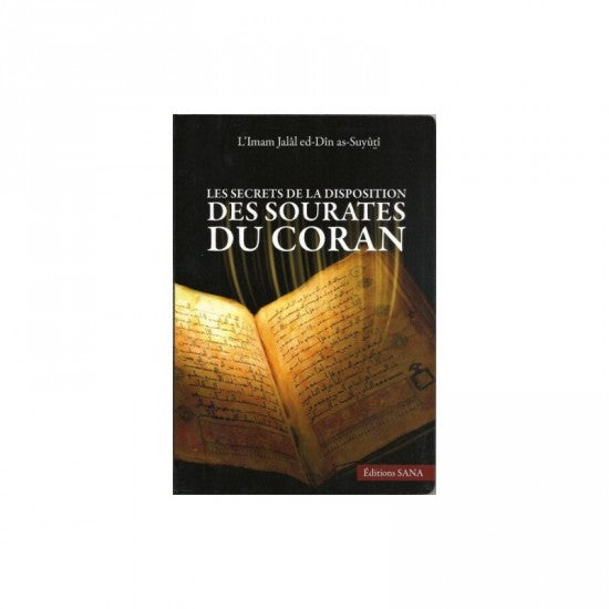 Les Secrets de la disposition des sourates du coran