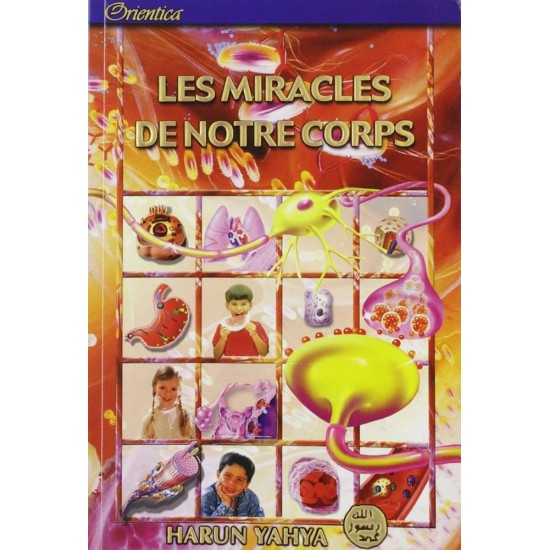 Les miracles de notre corps