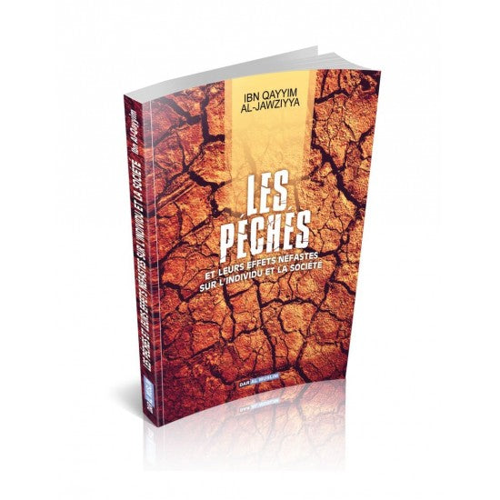 Les Péchés et leurs effets néfastes sur l'individu et la société