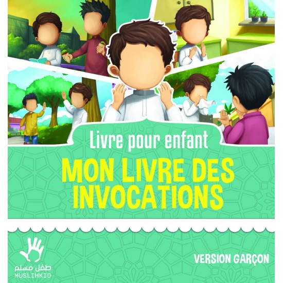 Mon livre des invocations version garçons