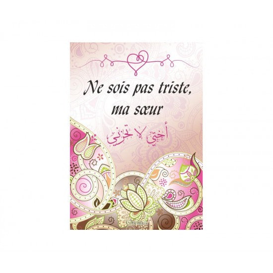 Ne sois pas triste, ma Soeur