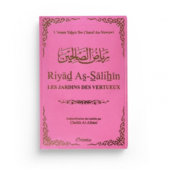 Riyad As Salihin (Les jardins des vertueux) ROSE