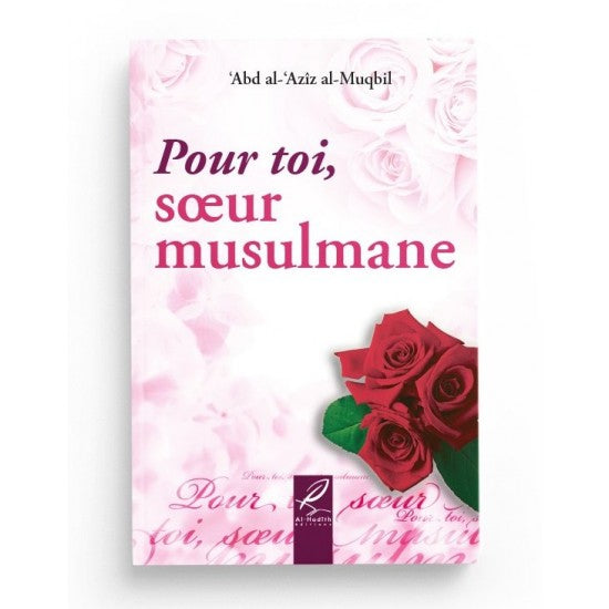 Pour toi soeur musulmane