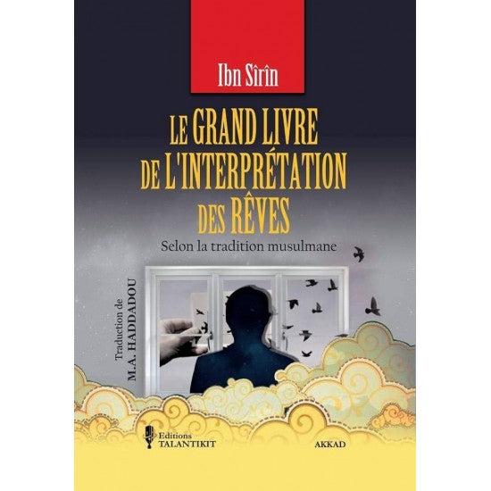 L'Interpretation des Reves - Ibn Sirin Editions Talantikit