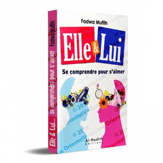 Elle et lui se comprendre pour s'aimer