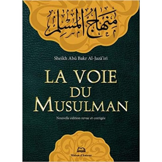 La voie du musulman format poche