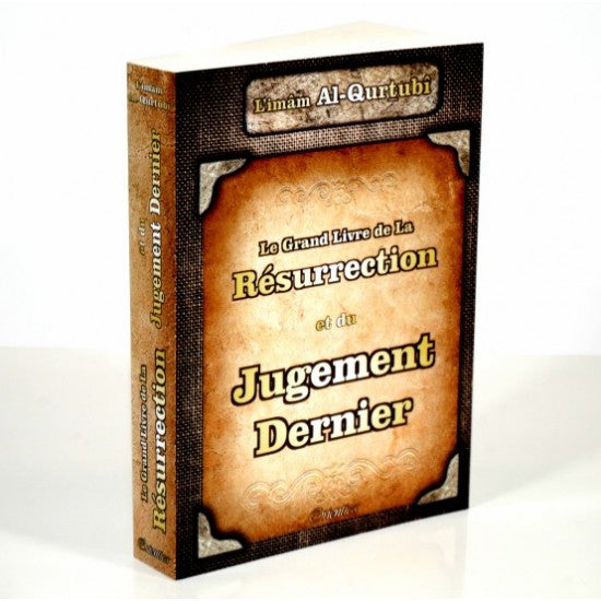 Le Grand Livre de la Resurrection et du jour dernier