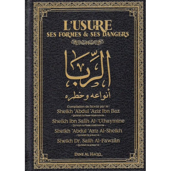 L'usure Riba ses formes ses dangers dine al haqq - Couverure Noir