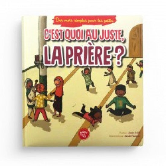 c'est quoi au juste la priere ?