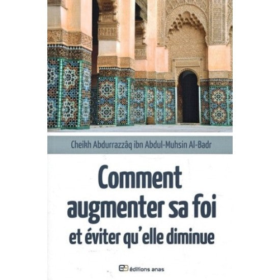 Comment augmenter sa foi et éviter qu'elle diminue