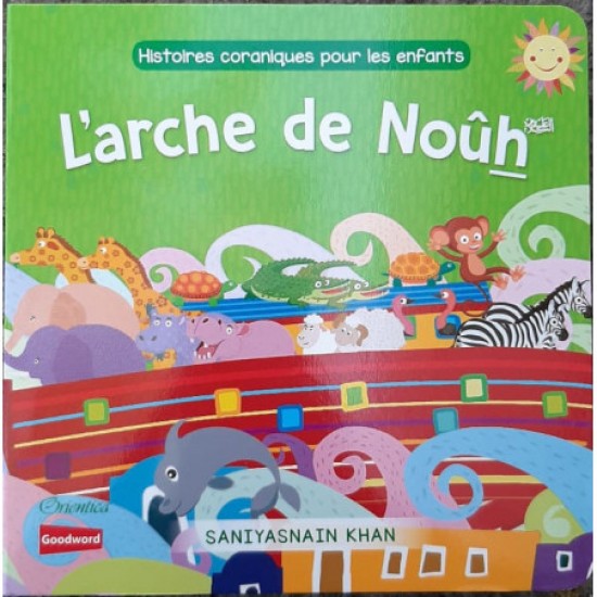 L'arche de noûh histoires coraniques pour les enfants