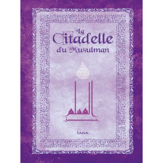 La Citadelle du Musulman Violet