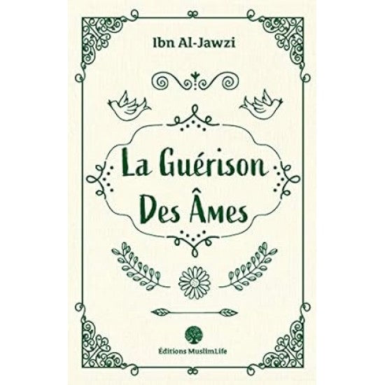 La Guérison des Âmes Ibn Al-Jawzi