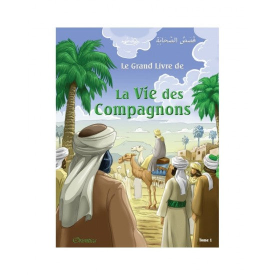 Le grand livre de la vie des compagnons