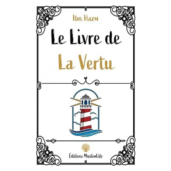 Le livre de la Vertu Ibn Hazm