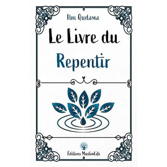 Le Livre du Repentir Ibn Qudama