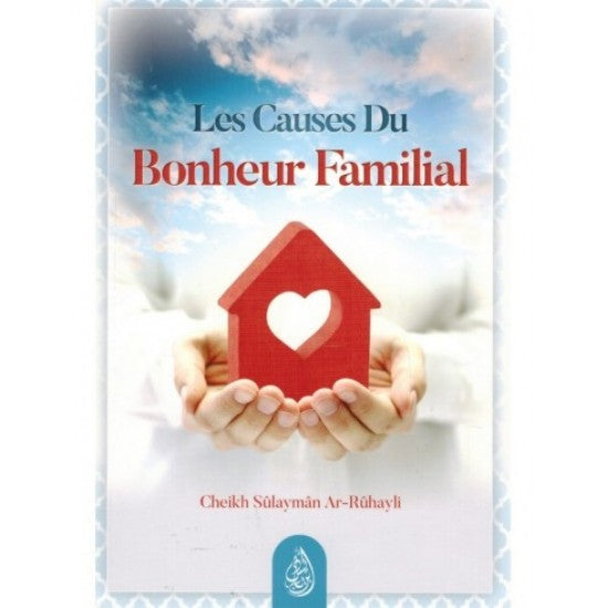Les Causes Du Bonheur Familial