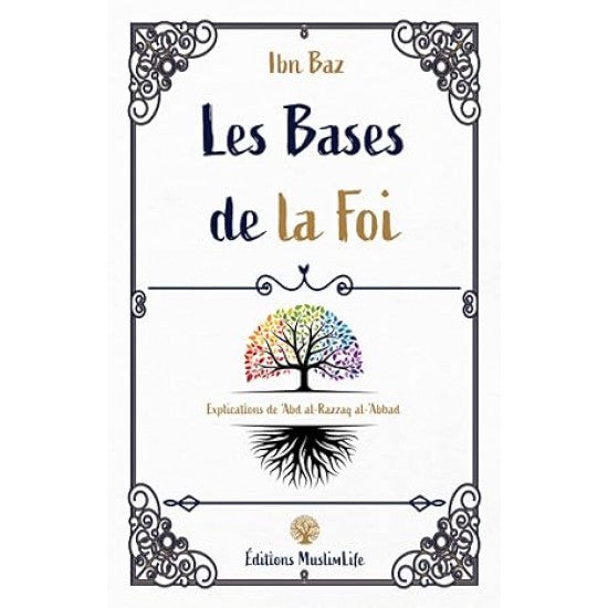 Les Bases de la Foi Ibn Baz
