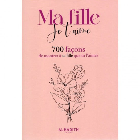 Ma Fille , Je T'aime